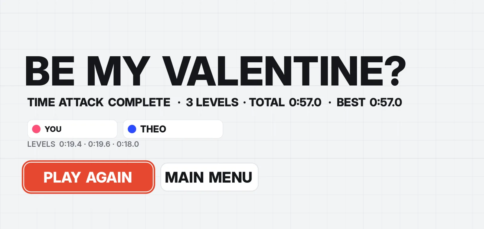 Der letzte Bildschirm des Spiels: BE MY VALENTINE?
